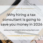 Why hiring a tax consultant is going to save you money in 2026