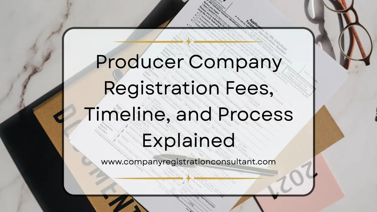 Producer Company Registration Consultant